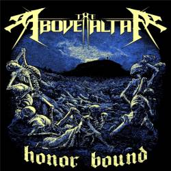 Above The Altar : Honor Bound
